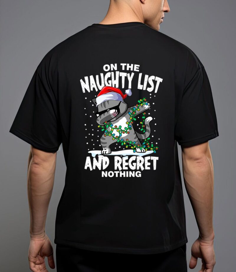 Dabbing cat on the naughty list and i regret nothing t-shirt T-Shirt