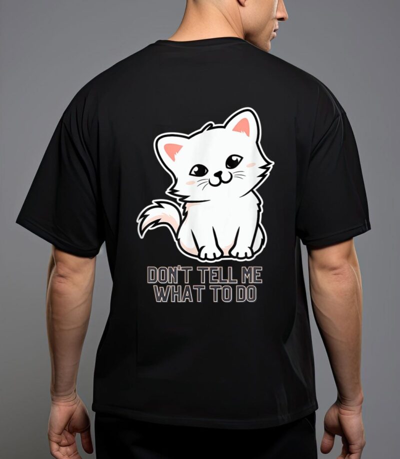 Don ell me what o do meme funny retro style vintage cats t-shirt T-Shirt