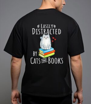 Easily distracted by cats and books - funny cat & book lover t-shirt T-Shirt