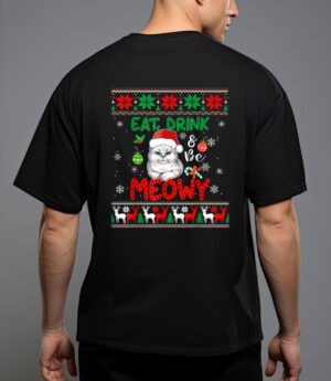 Eat, drink, and be meowy - funny christmas cat outfit t-shirt T-Shirt