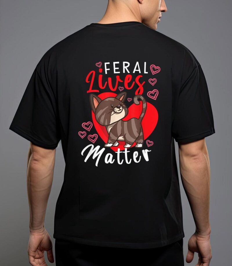 Feral lives matter rescue cat adoption cat rescuer_1 t-shirt T-Shirt