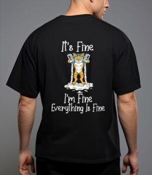 Funny meow cat it's fine i'm fine everything is fine cat t-shirt T-Shirt