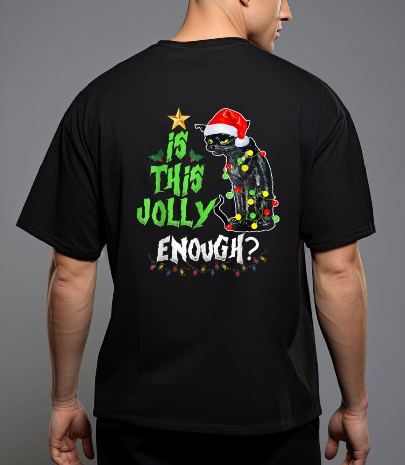 Halloween is this jolly enough noel cat merry christmas t-shirt T-Shirt