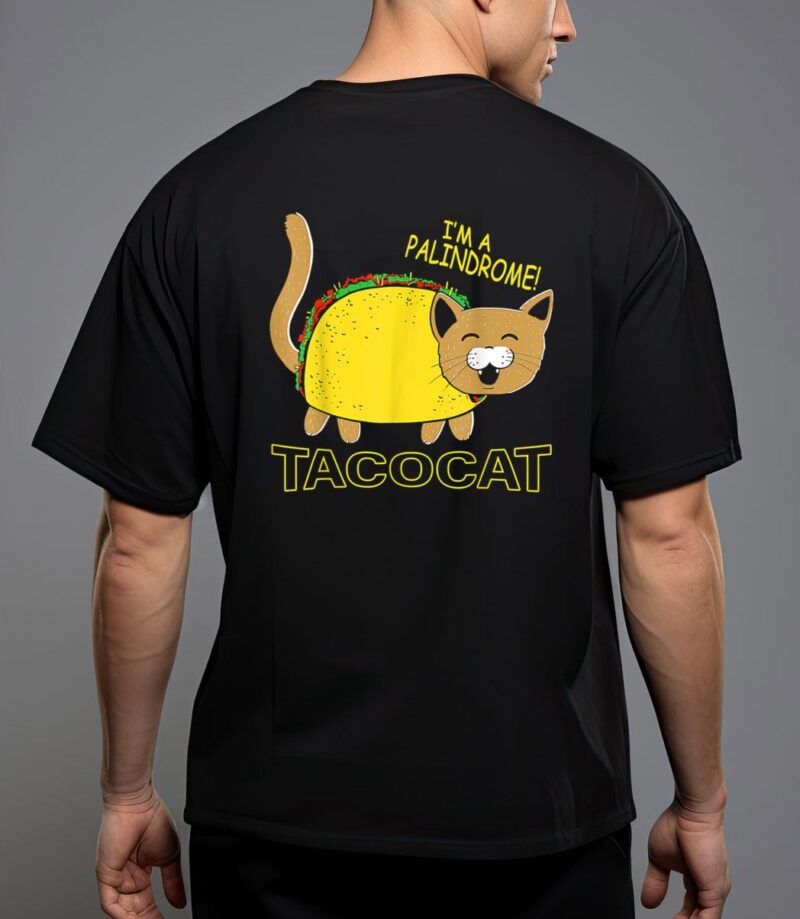 I am a palindrome tacocat funny cinco de meow cat lover t-shirt T-Shirt
