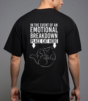 In the event of an emotional breakdown place cat here t-shirt T-Shirt