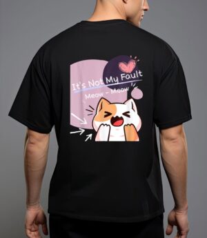 It s not my fault meow meow for funny cat lover squad t-shirt T-Shirt