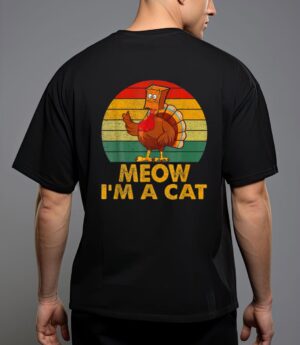Meow i m a cat urkey fake cat hanksgiving retro cat lover t-shirt T-Shirt
