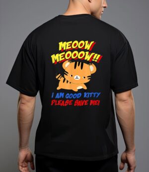 Meow meow i am good kitty please save me kitty cat lover t-shirt T-Shirt