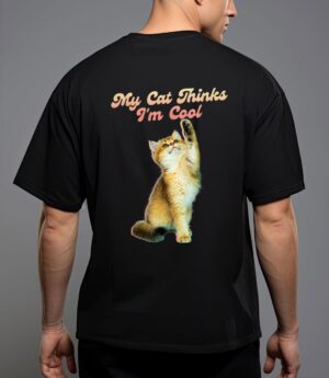 My cat thinks i'm cool funny joke hilarious saying quote cat t-shirt T-Shirt