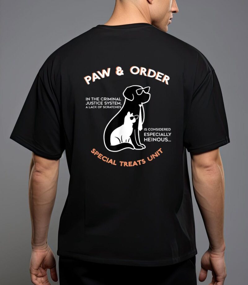 Paw and order special treats unit training dog and cat t-shirt T-Shirt