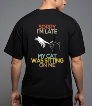 Retro meow cat shirt sorry i'm late my cat was sitting on me t-shirt T-Shirt