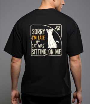 Retro sorry i'm late my cat was sitting on me meow kitty cat t-shirt T-Shirt