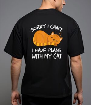 Sorry i can't i have plans with my cat funny cat lovers t-shirt T-Shirt