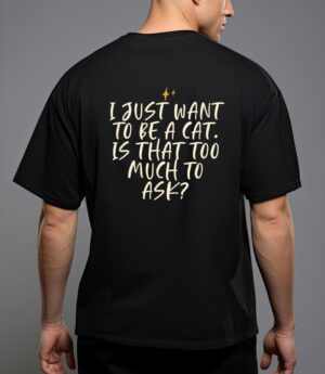 Stars funny friend saying i just want o be a cat is hat t-shirt T-Shirt